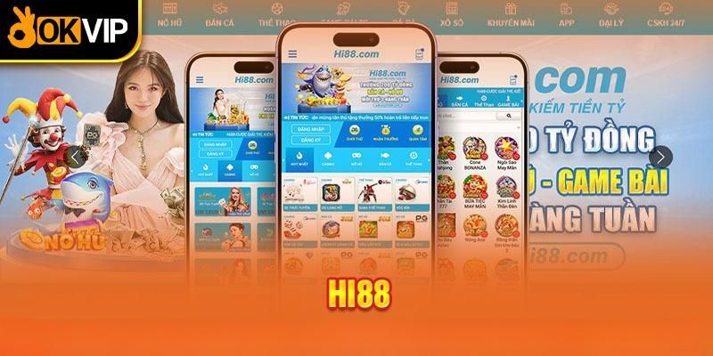 Hi88 - Sân Chơi Đẳng Cấp Với Nhiều Dịch Vụ Tiện Ích Hấp Dẫn 2 Hi88 - Sân Chơi Đẳng Cấp Với Nhiều Dịch Vụ Tiện Ích Hấp Dẫn