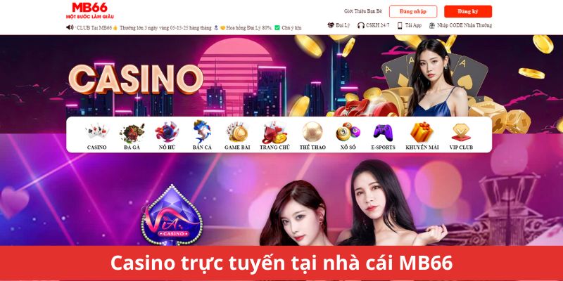 MB66 Kết Hợp Với Liên Minh OKVIP - Cùng Nhau Chinh Phục Thành Công 4 Casino trực tuyến tại nhà cái MB66