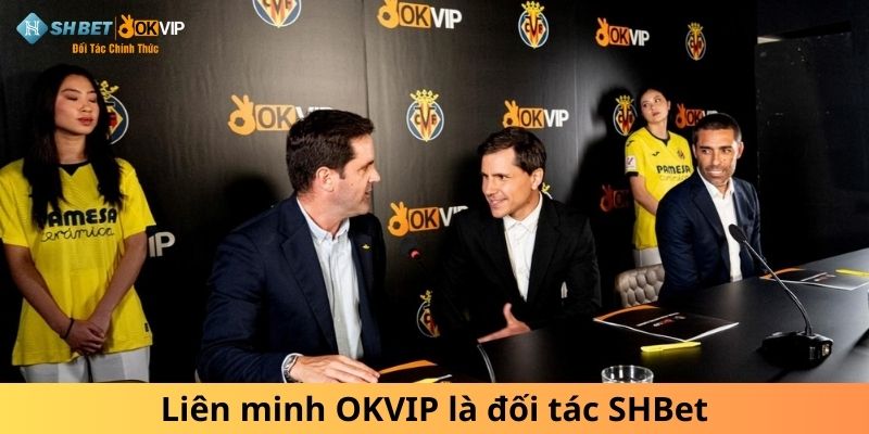 SHBet & Liên Minh OKVIP Đồng Hành Thành Công 2 Liên minh OKVIP là đối tác SHBet